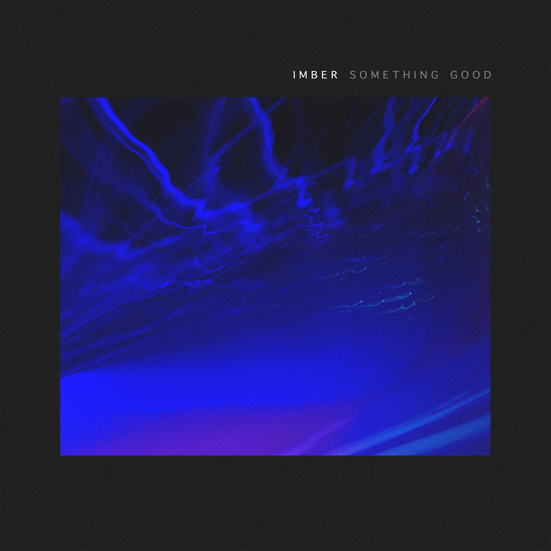 Something Good - Imber