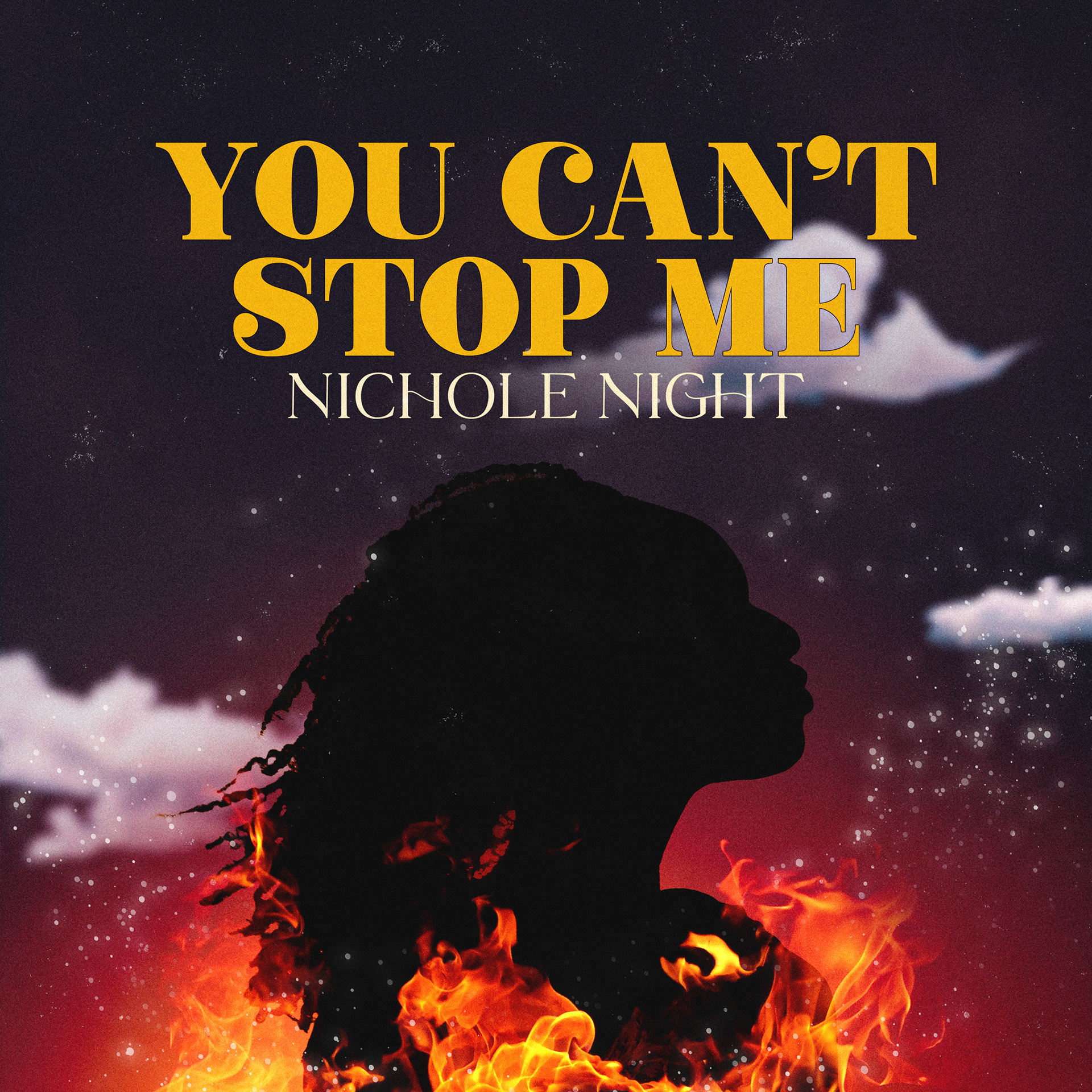 Nichole Night - You Can't Stop Me (2021)