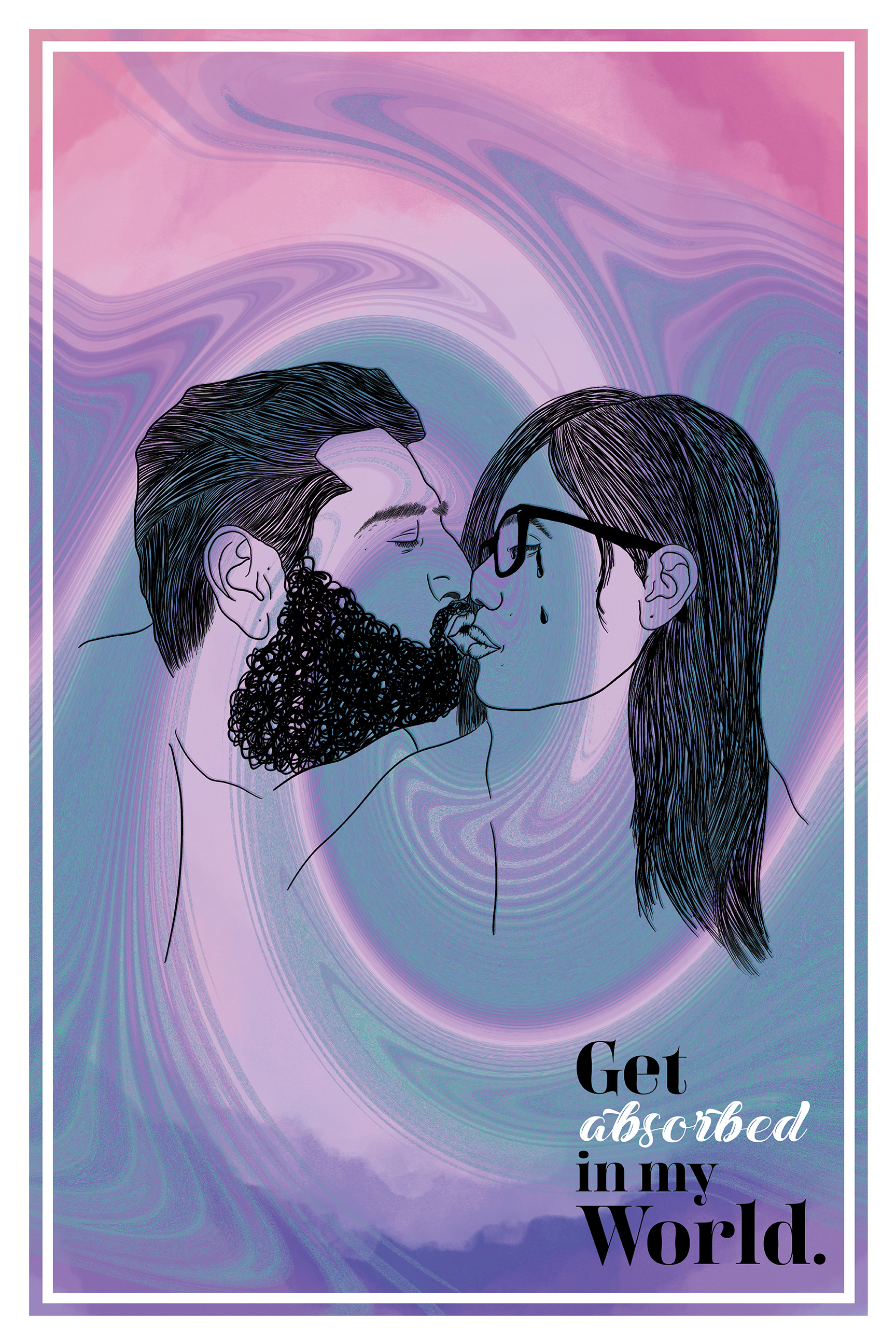 Get absorbed in my World. Kiss_Poster_Digital Illustration_2020