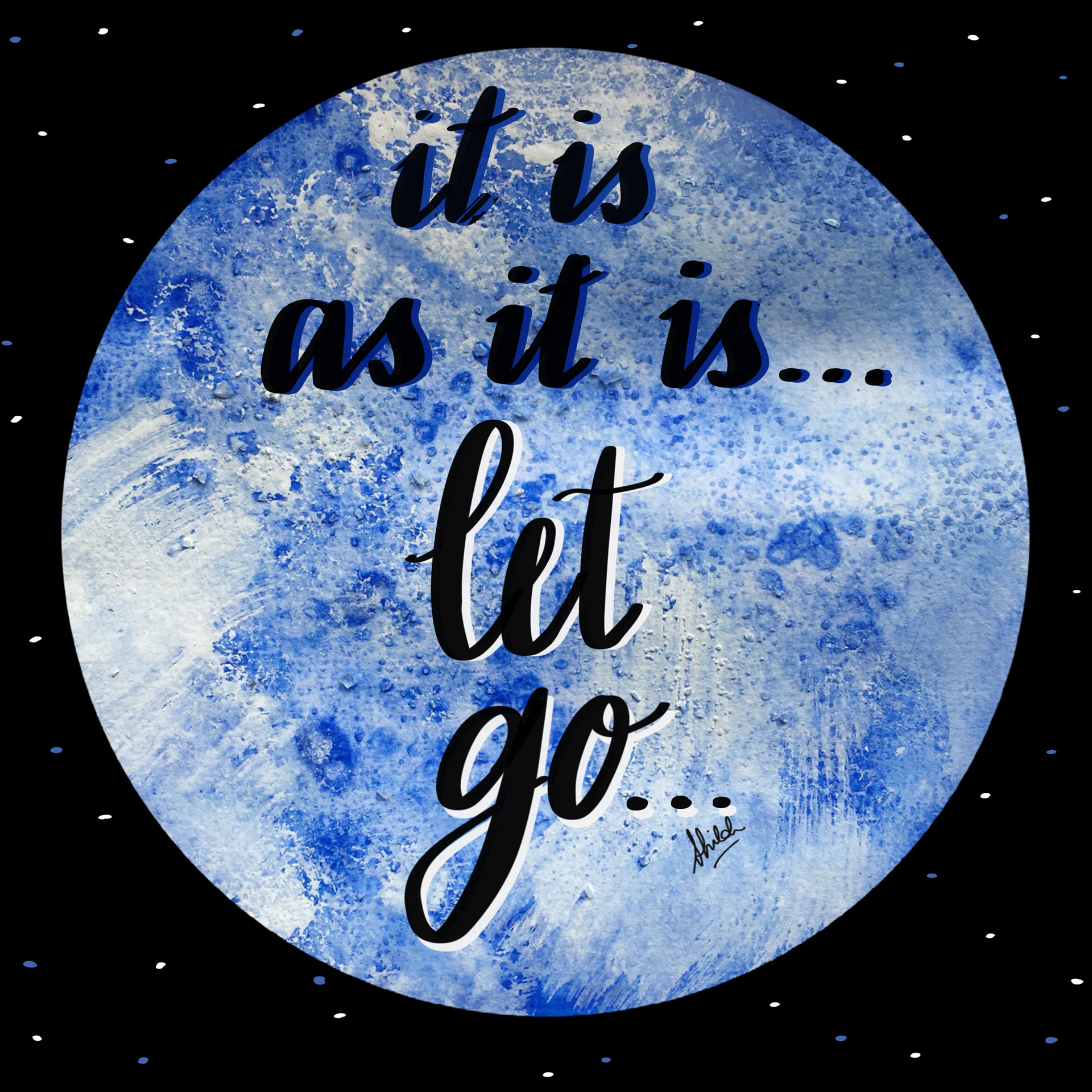 It Is As It Is… LET GO | 2018