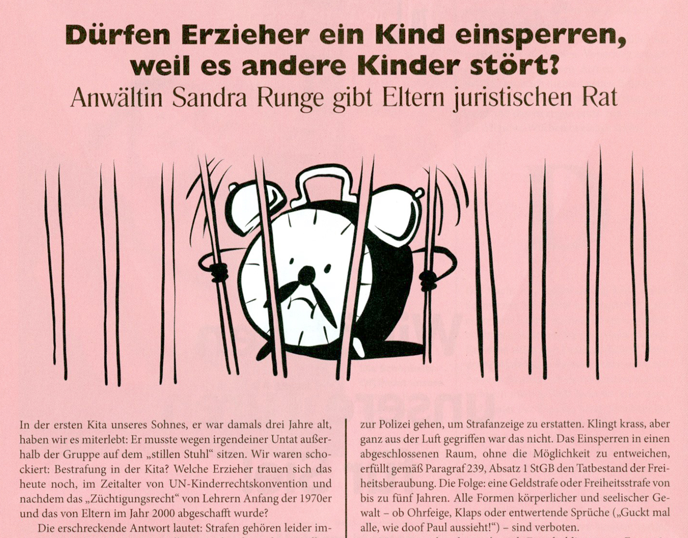 Dürfen Erzieher ein Kind einsperren, weil es andere Kinder stört?