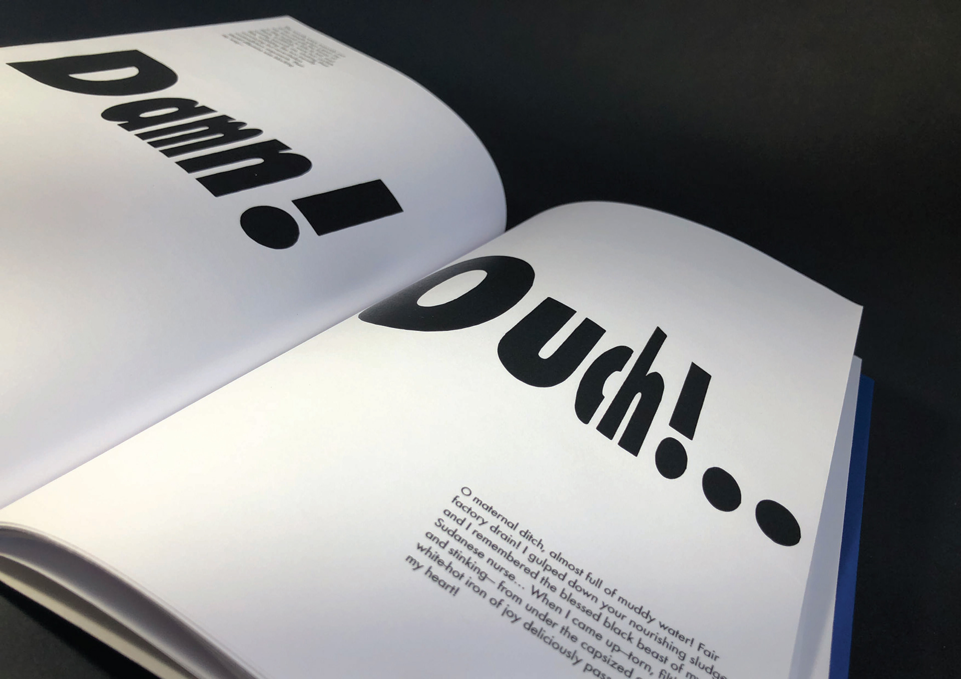 Type that spreads across the pages and becomes the main focus for the eye