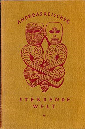 Andreas Reischek Jr. (ed.) 1924. Dying World. Twelve years of explorer life in New Zealand. Brockhaus Publishing House